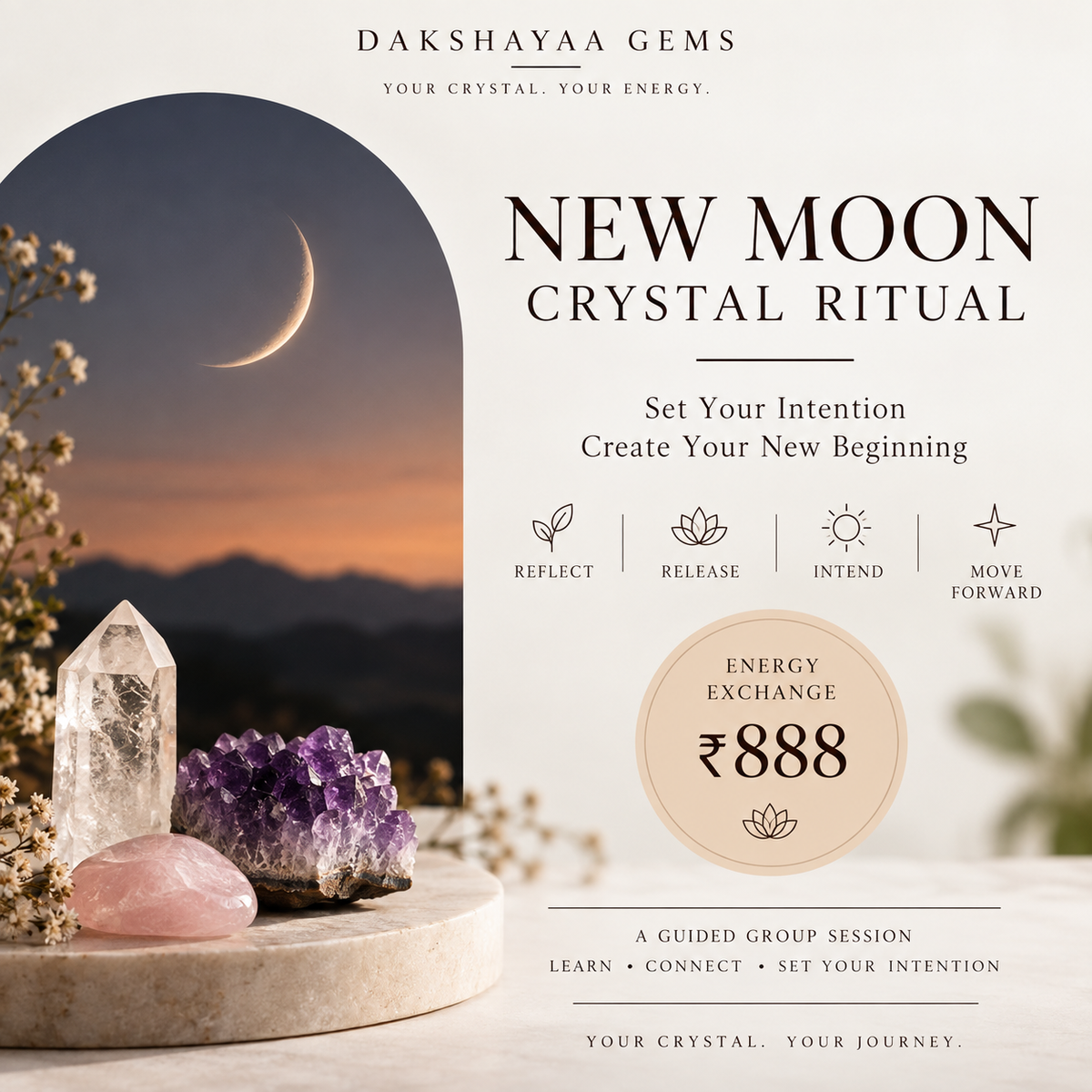Promotional graphic for a 'New Moon Crystal Ritual' by Dakshaya Gems, featuring crystals on a stone pedestal against a sunset mountain backdrop, alongside text detailing the guided group session price of ₹888.